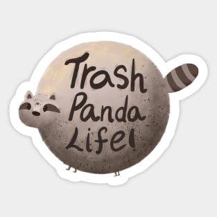 Trash panda life cartoon design Sticker